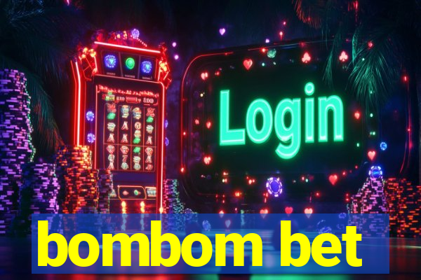 bombom bet